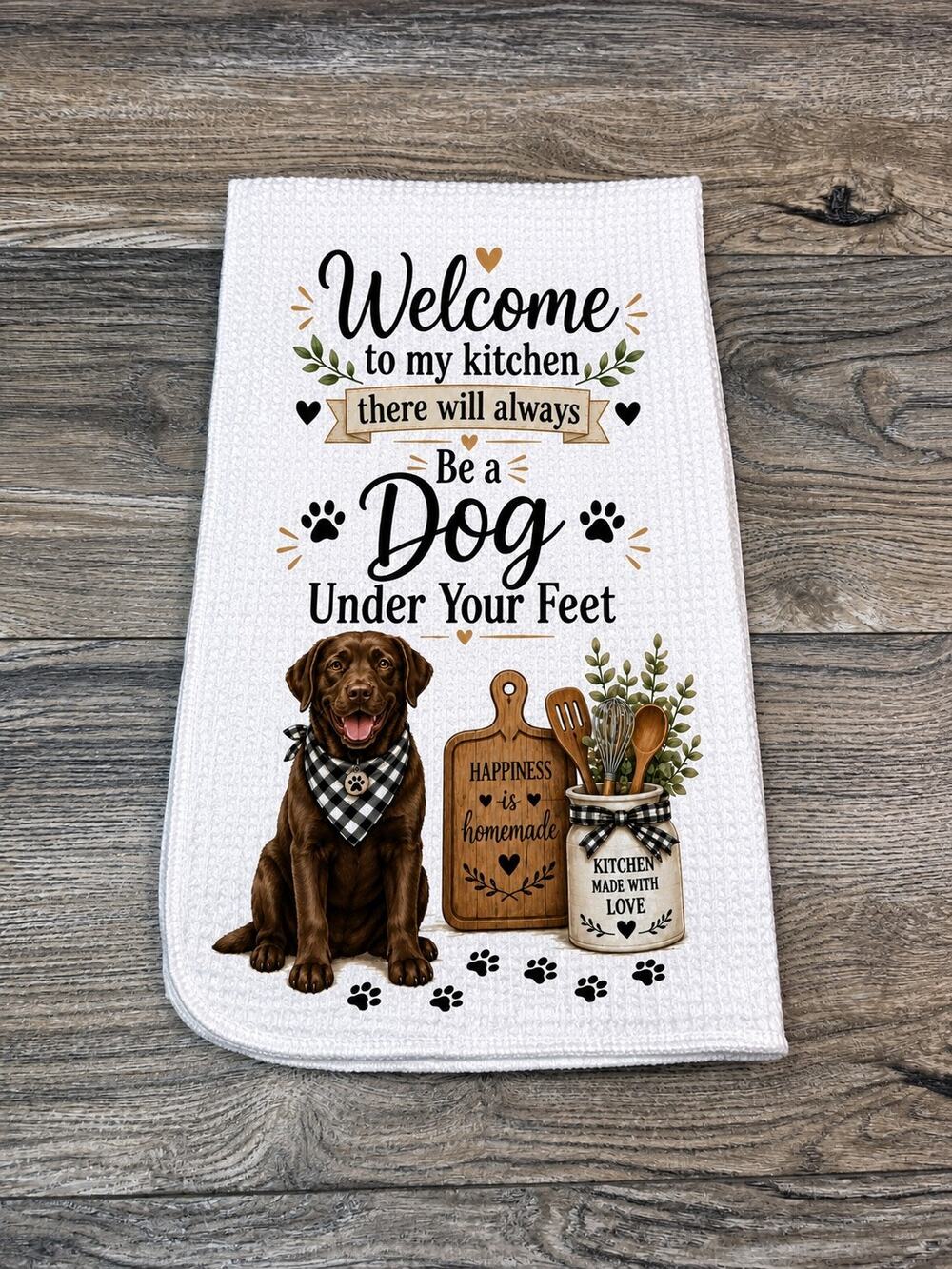 Dog Lover Kitchen Towel Welcome to My Kitchen Farmhouse Labrador Decor